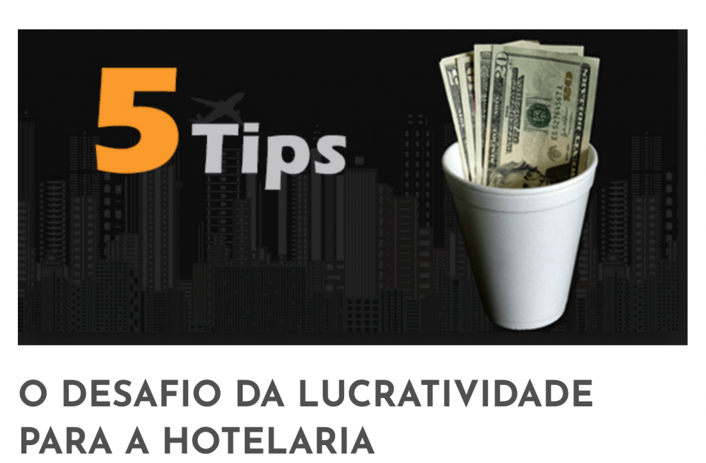 O Desafio da Lucratividade para a Hotelaria